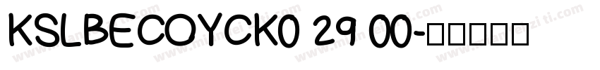 KSLBECOYCK0 29 00字体转换
